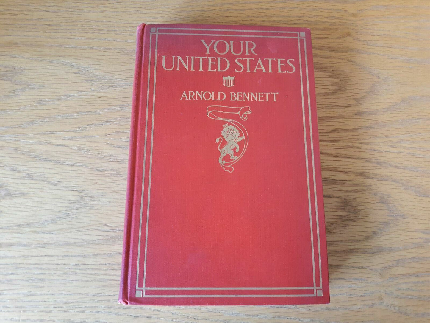 Your United States Arnold Bennett 1912 Hardcover Book Harper & Brothers