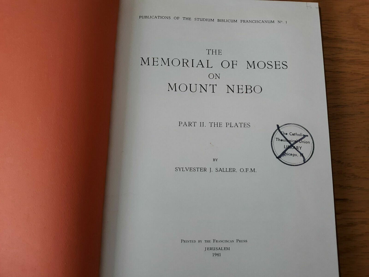 The Memorial of Moses on Mount Nebo Part II The Plates by Sylvester Saller 1941