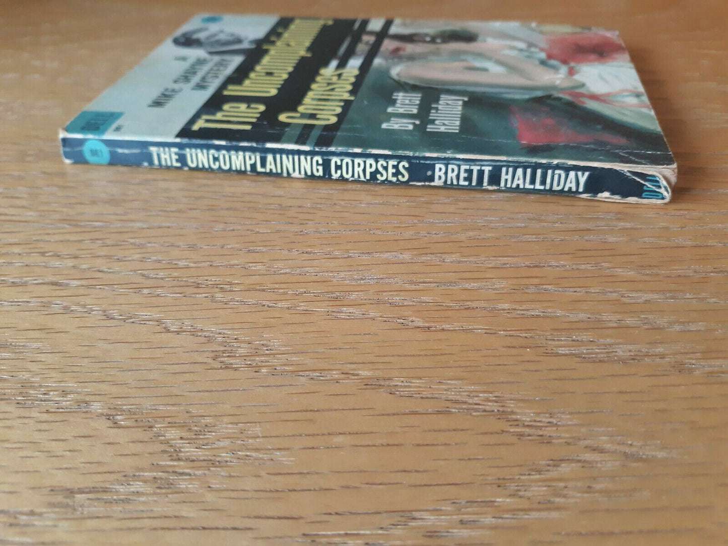 The Uncomplaining Corpses By Brett Halliday 1958