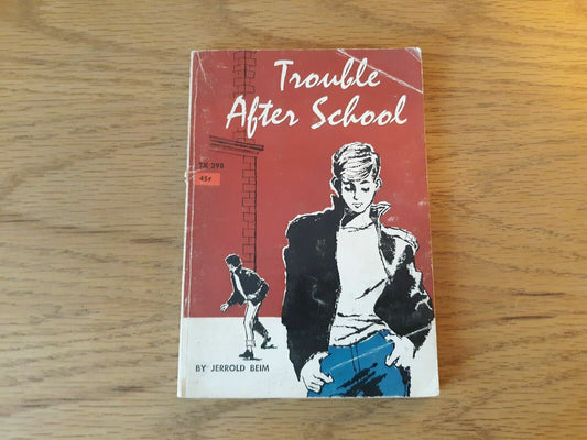 Trouble After School by Jerrold Beim 1967