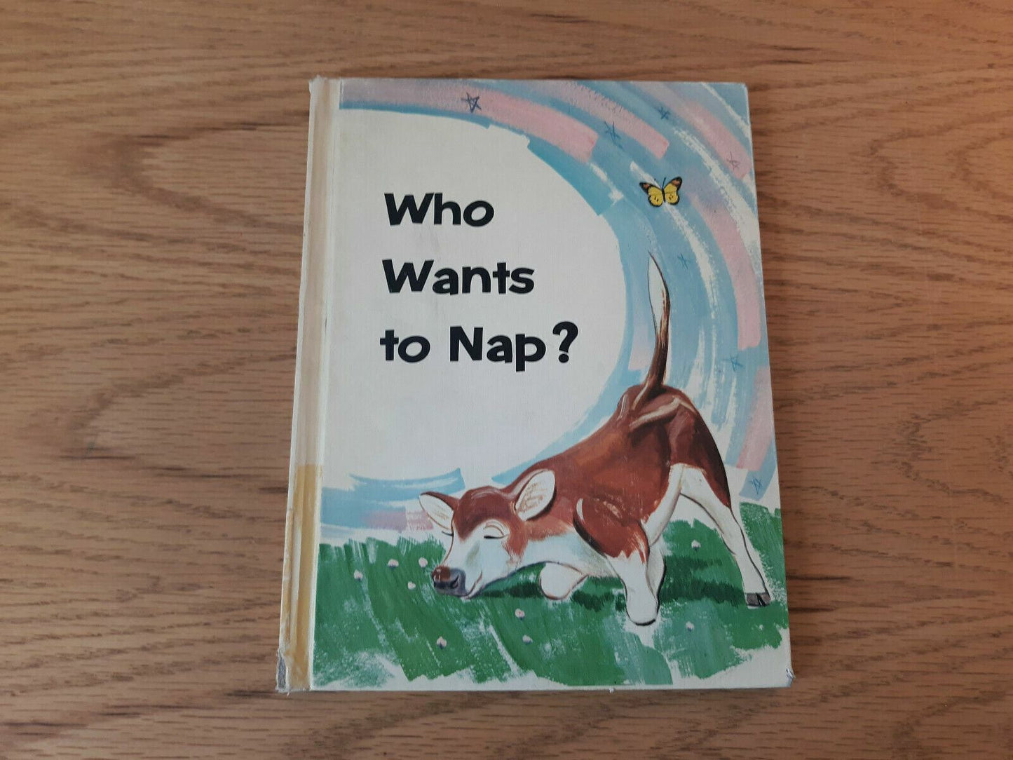 Who Wants To Nap? 1965 Elizabeth Greenleaf Oddo Hardcover