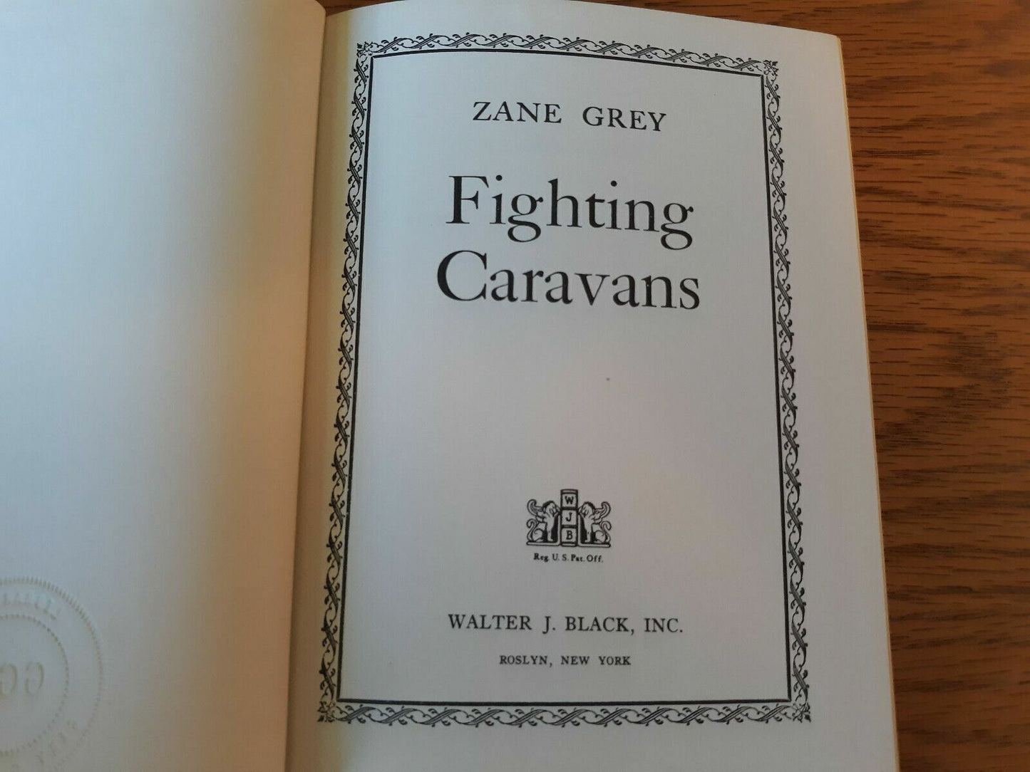 Zane Grey Walter J. Black Fighting Caravans 1957