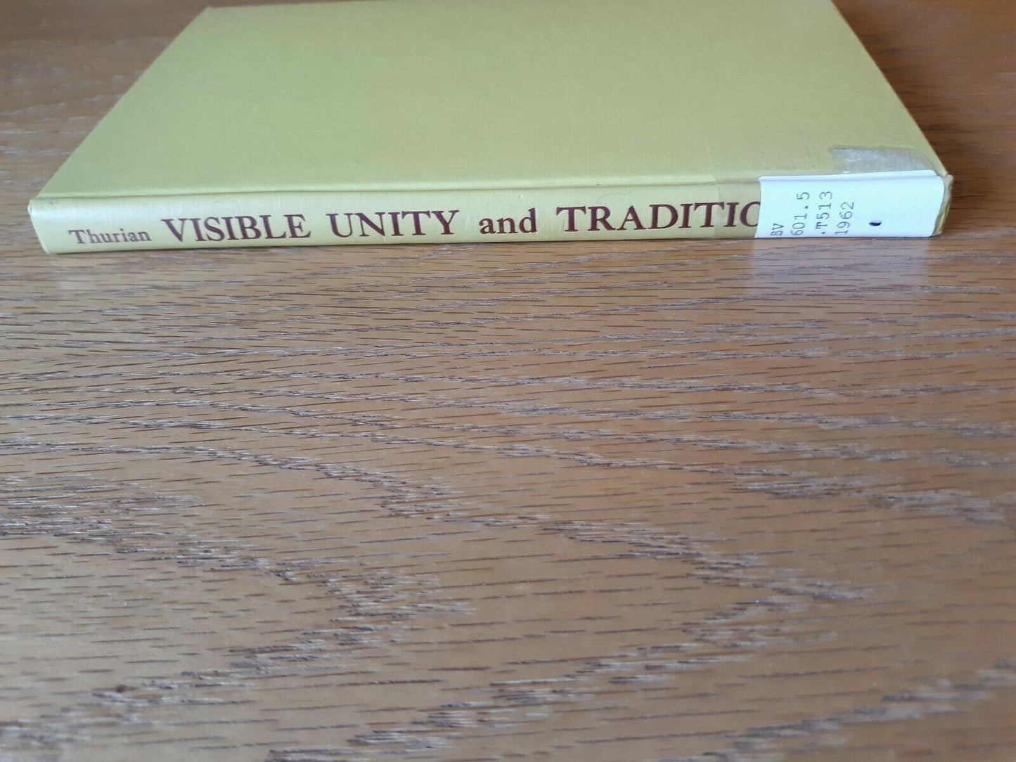 Visible Unity And Tradition Max Thurian 1962 Hardcover Helicon Press