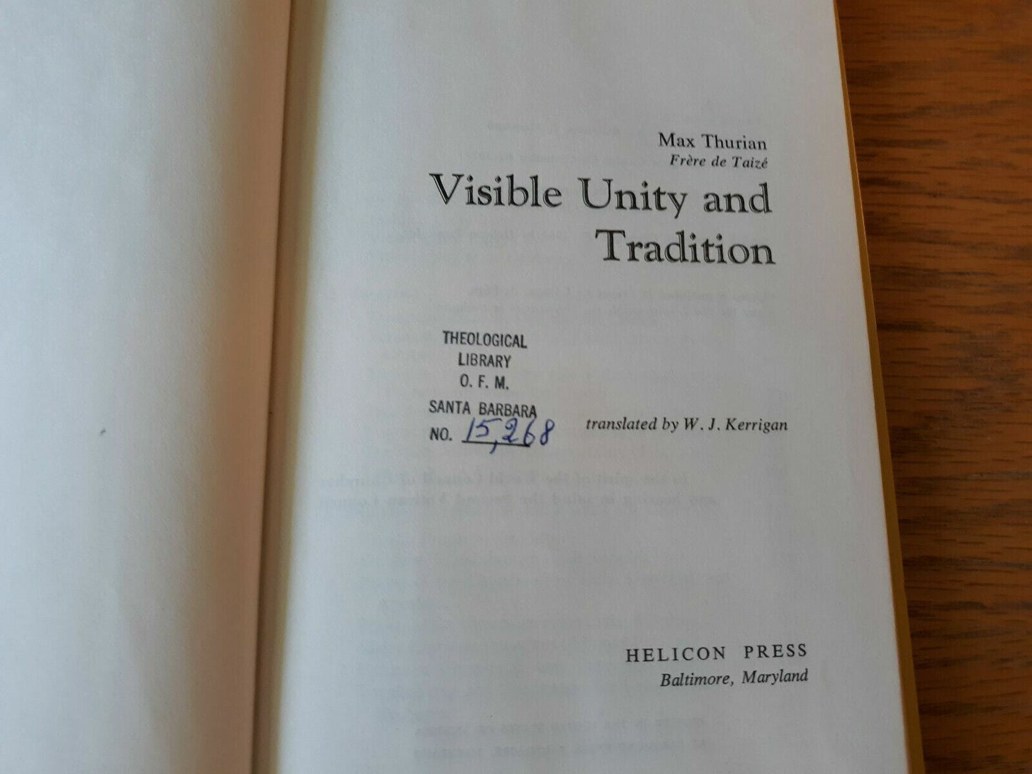 Visible Unity And Tradition Max Thurian 1962 Hardcover Helicon Press