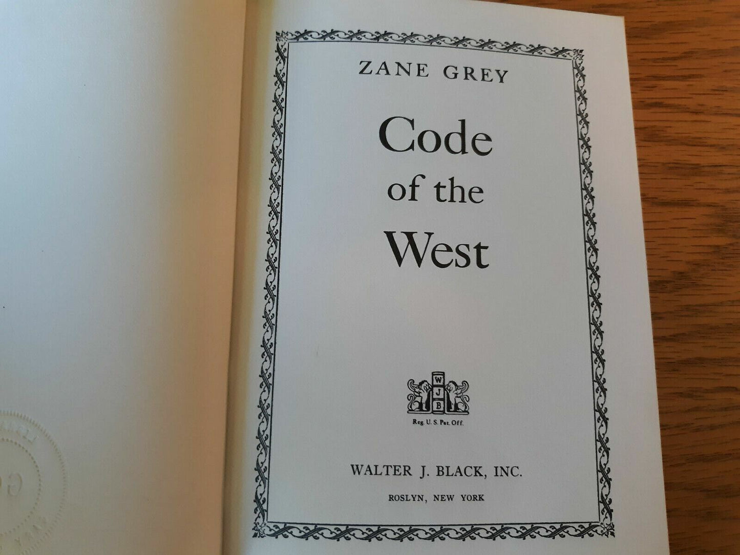 Zane Grey Walter J. Black Code of the West 1962