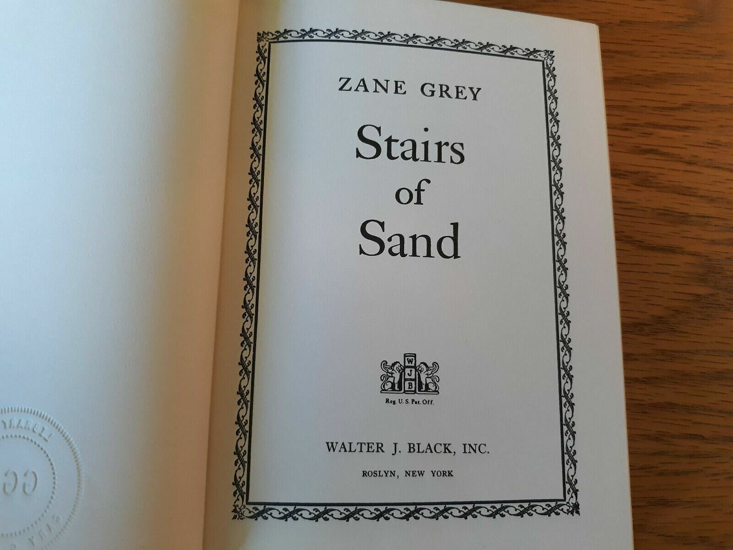 Zane Grey Walter J. Black Stairs of Sand 1956