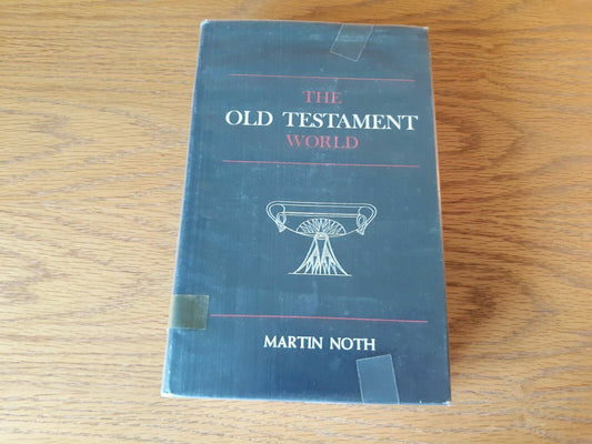 The Old Testament World Martin Noth 1966 Hardcover Dust Jacket Fortress Press