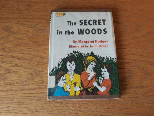 The Secret In The Woods Margaret Hodges 1963 Hardcover Dust Jacket