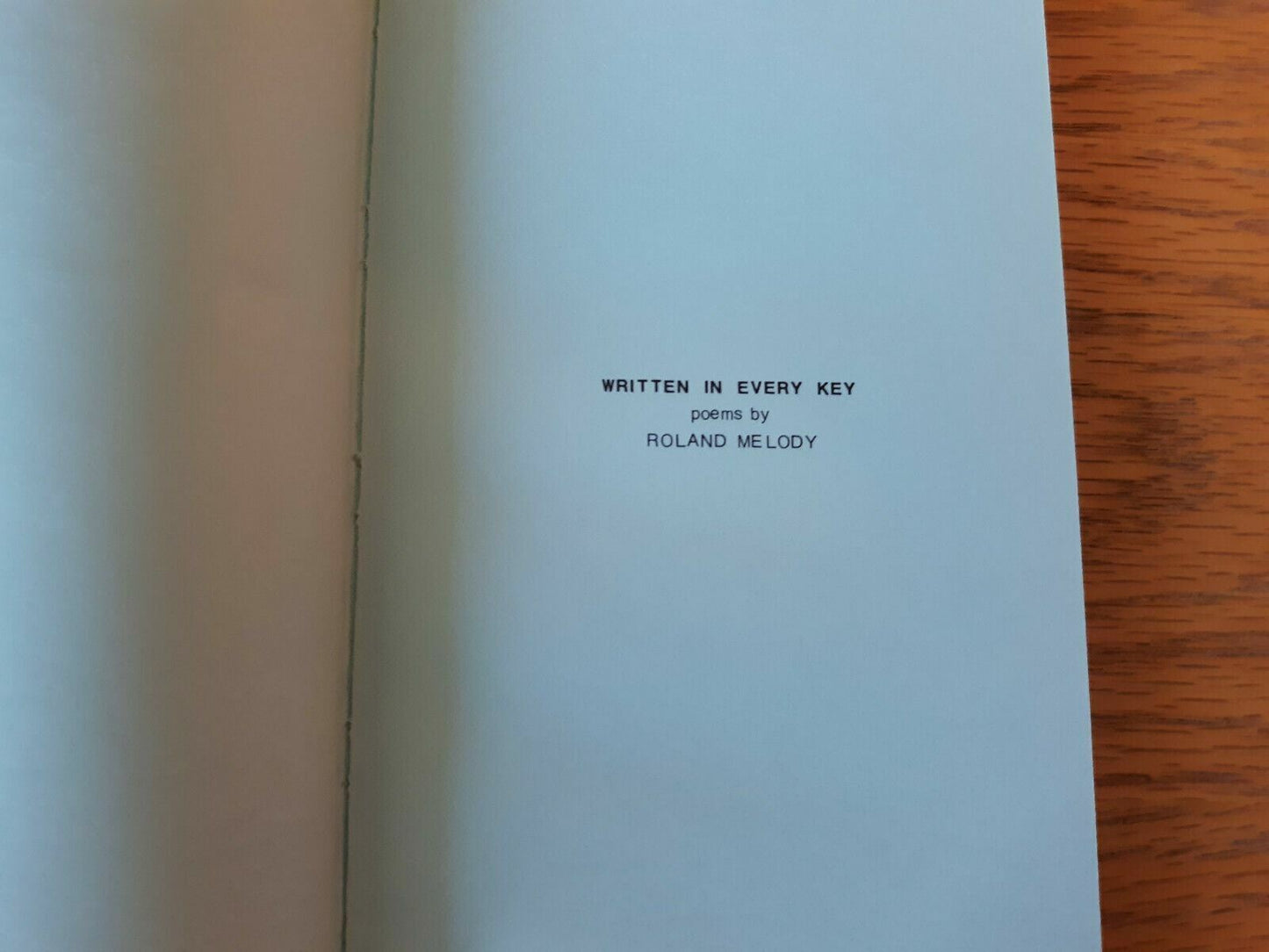 Written in Every Key Poems by Roland Melody 1971 Camark Press Hardcover Dust Jac