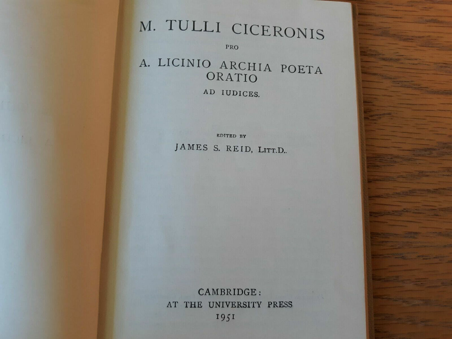 Tulli Ciceronis Pro A Licinio Archia Poeta Oratio James Reid 1951 Hardcover Lati