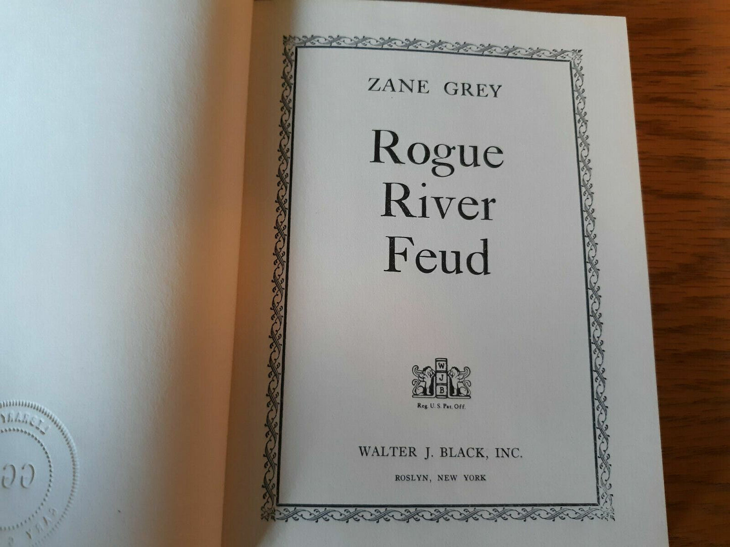 Zane Grey Walter J. Black Rogue River Feud 1958