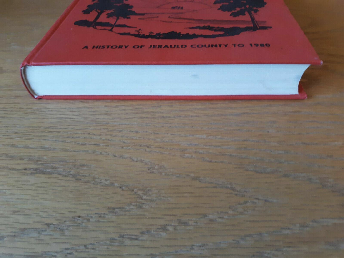 The Making of a Community A History of Jerauld County to 1980 Hardcover 1982