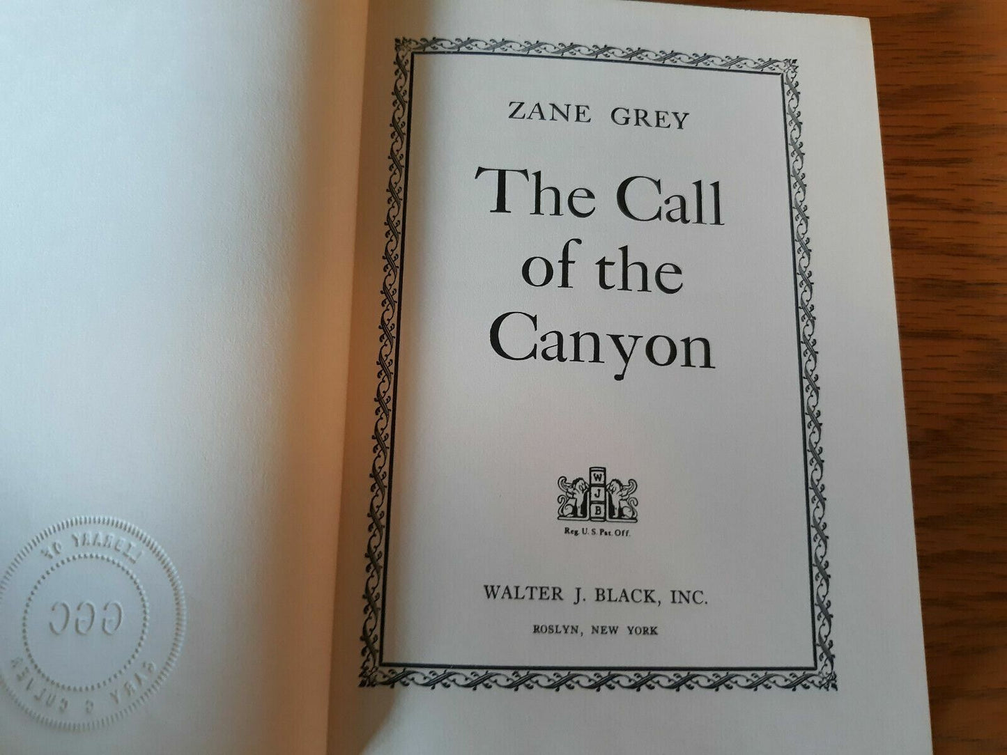 Zane Grey Walter J. Black The Call of the Canyon 1952