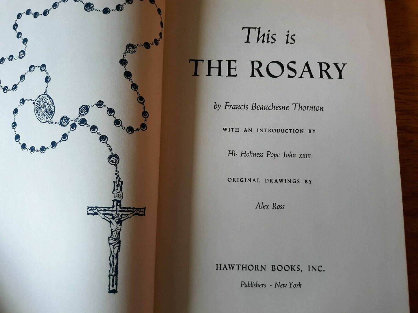 This Is The Rosary Francis Beauchesne Thornton 1961 Hardcover 1st Edition B