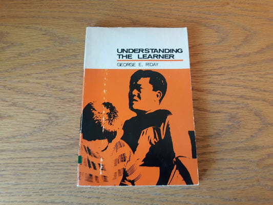 Understanding The Learner George E. Riday Paperback 1964