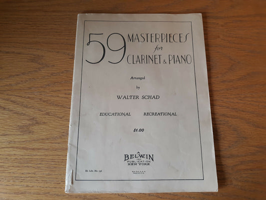 59 Masterpieces For Clarinet & Piano Walter Schad 1943 Paperback Music