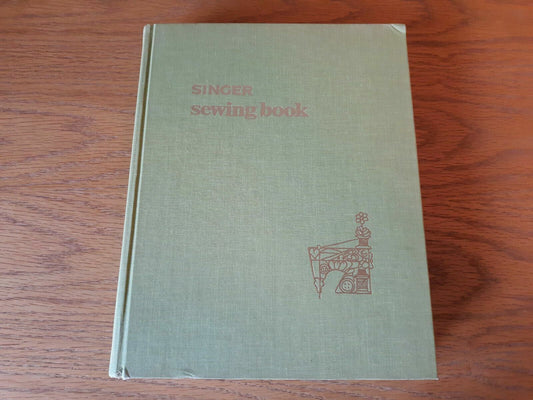 Vintage Singer Sewing Book 1972 Hardcover Jessie Hutton Gladys Cunningham