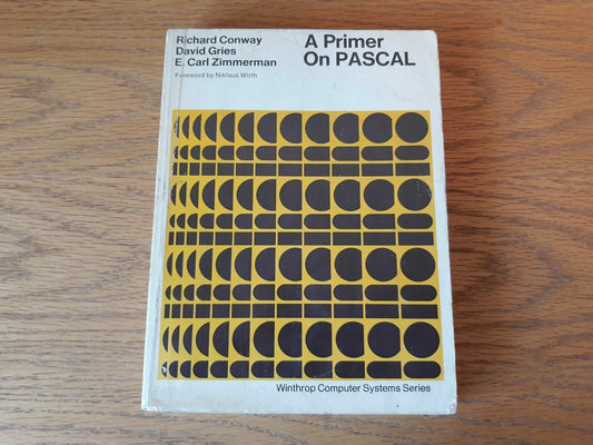 A Primer On Pascal Richard Conway 1976 Winthrop Paperback