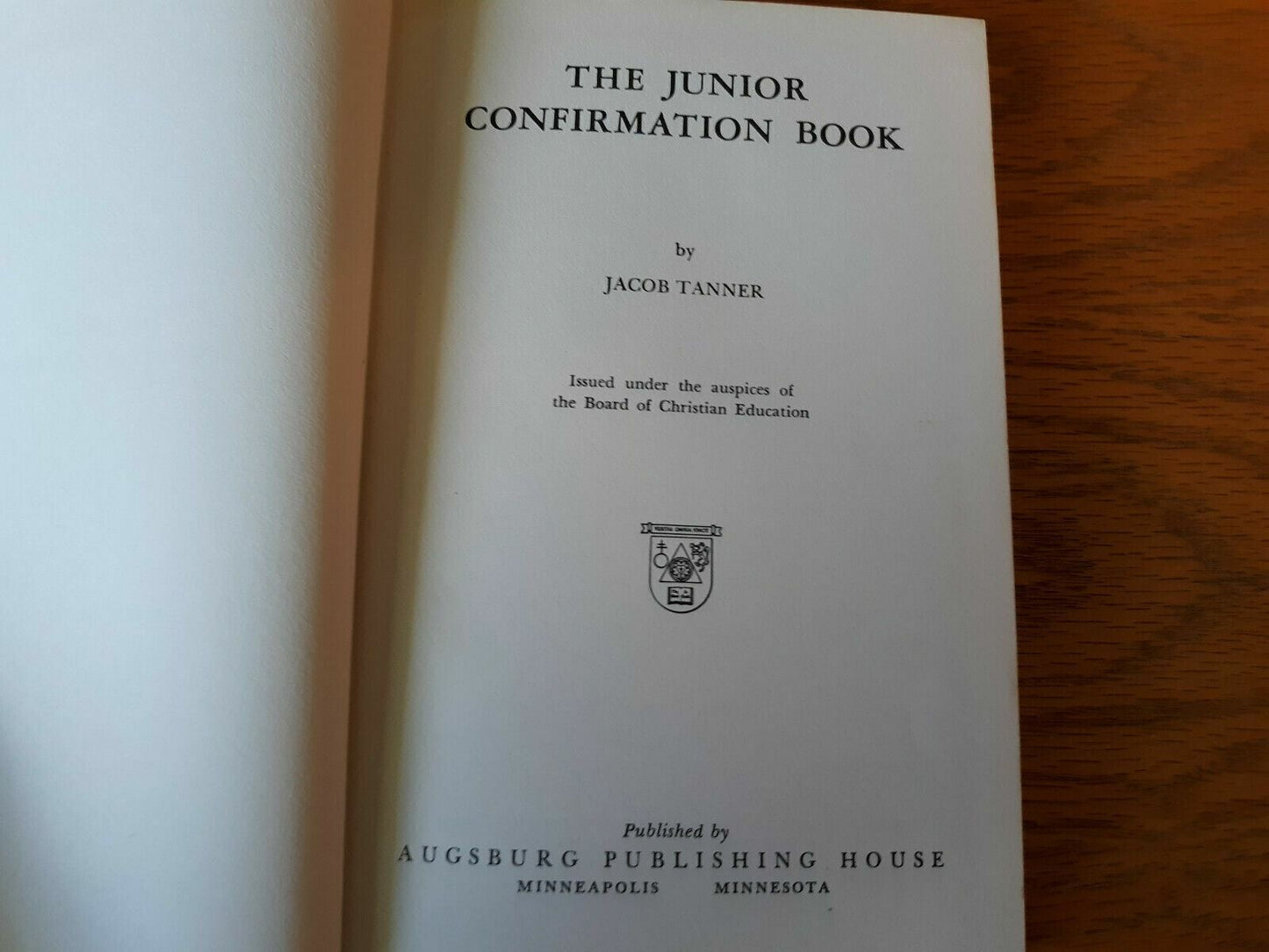 The Junior Confirmation Book Jacob Tanner 1943 Hardcover Augsburg