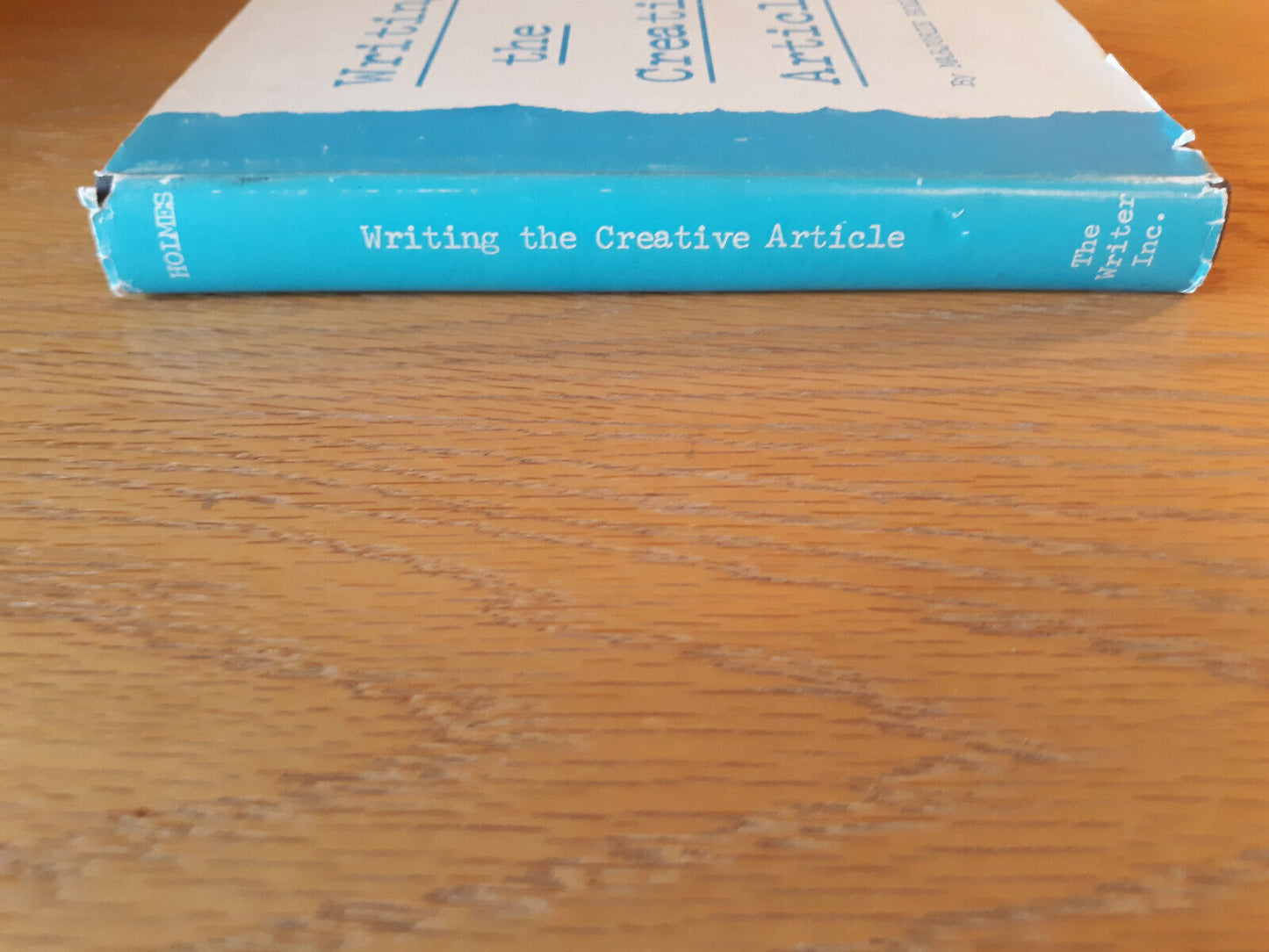 Writing The Creative Article Marjorie Holmes 1969 Hardcover Dust Jacket The Writ