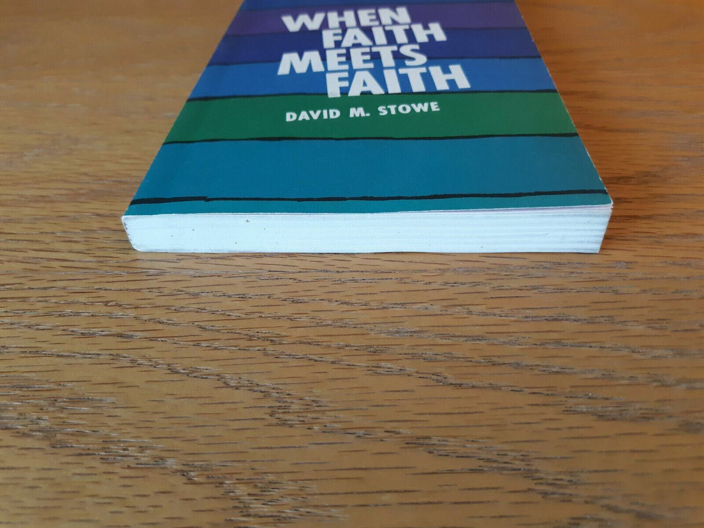 When Faith Meets Faith by David M Stowe 1967 Vintage Paperback