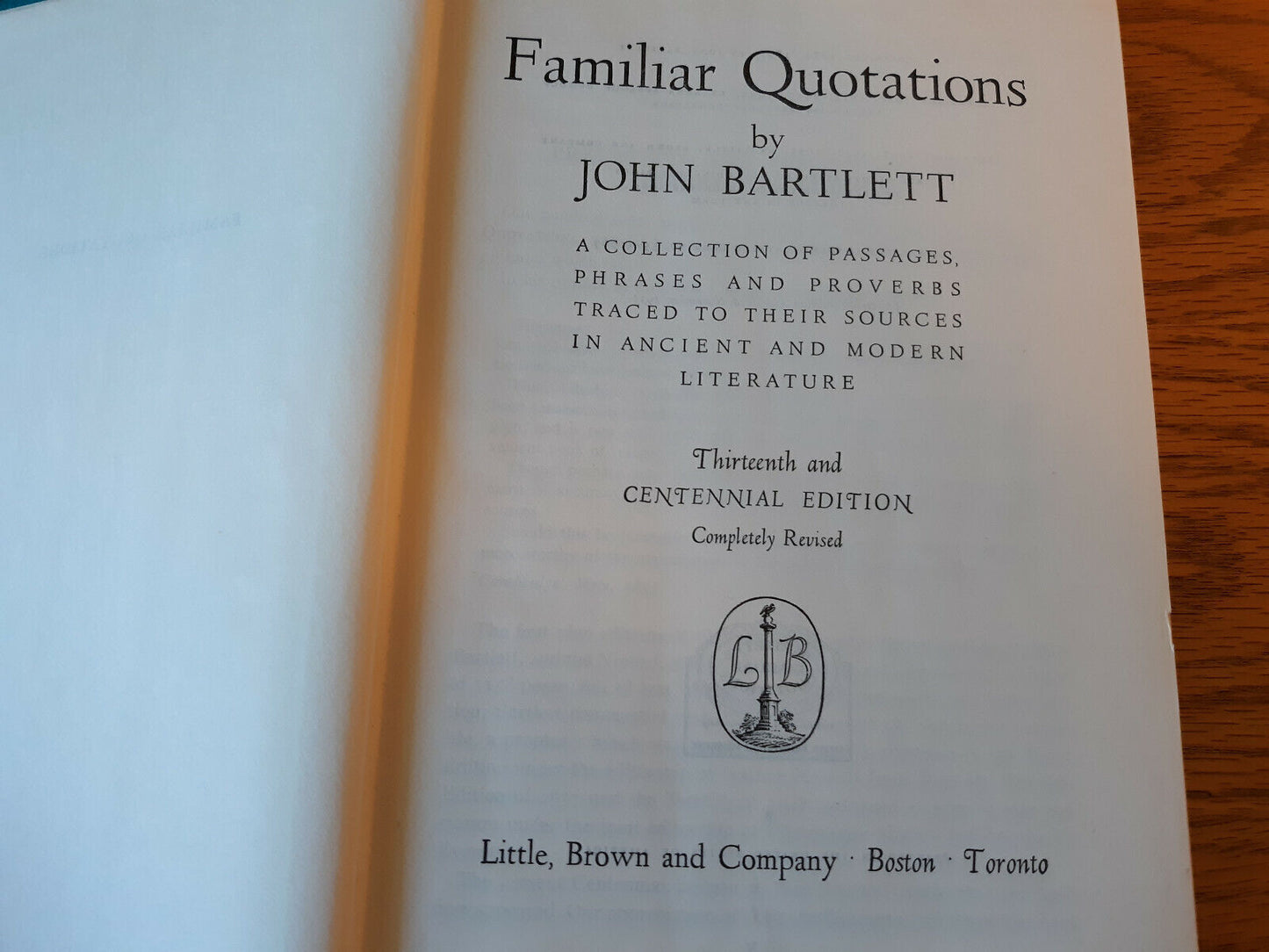 Familiar Quotations by John Bartlett Thirteenth & Centennial Edition 1955 Hardco