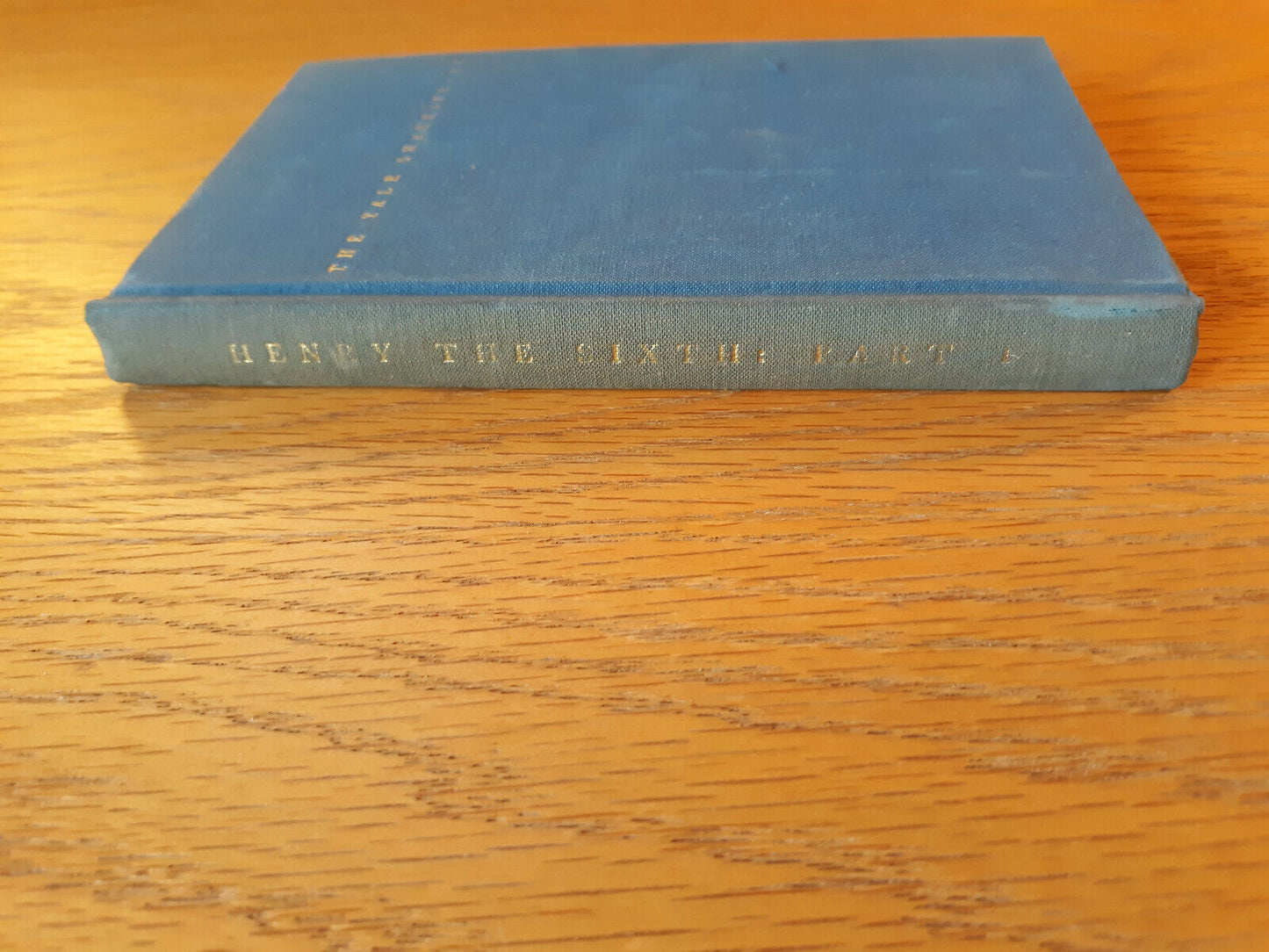 The Yale Shakespeare The First Part Of King Henry The Sixth 1961 William Shakesp