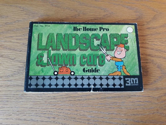 The Home Pro Landscape & Lawn Care Guide 1975 Paperback 3M