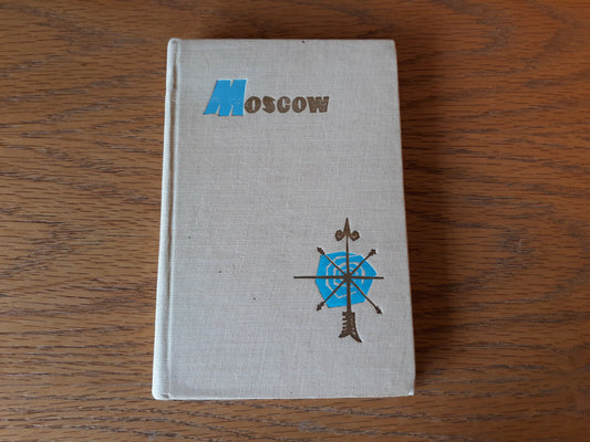 V Chernov, V Mazov / Moscow a Tourist's Guide 1961 Hardcover