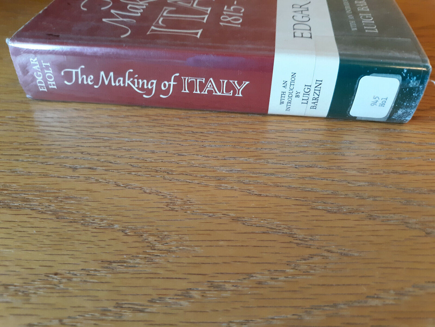 The Making Of Italy 1815-1870 Edgar Holt Hardcover Dust Jacket 1971 Atheneum