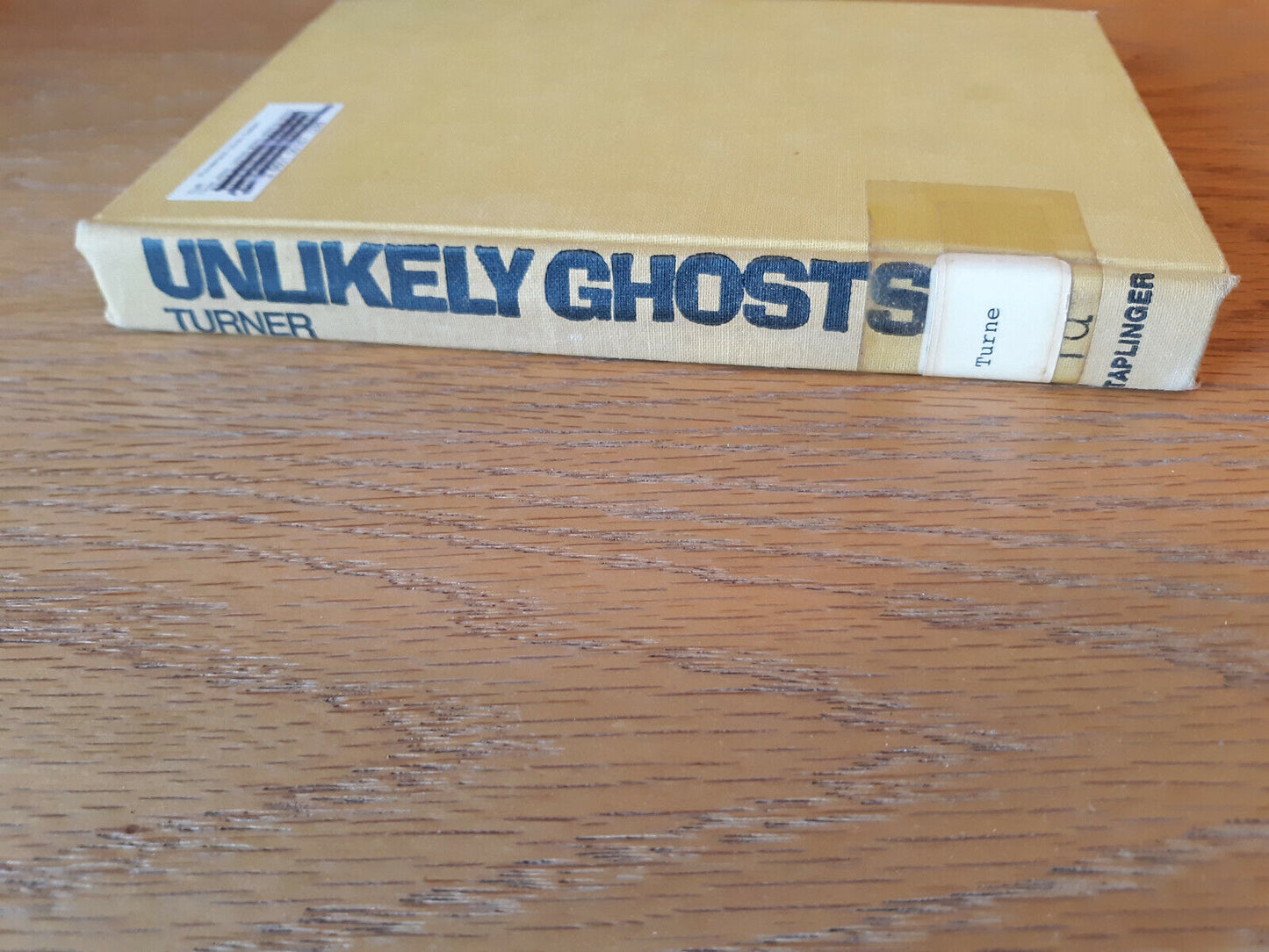 Unlikely Ghosts James Turner 1969 Hardcover Taplinger