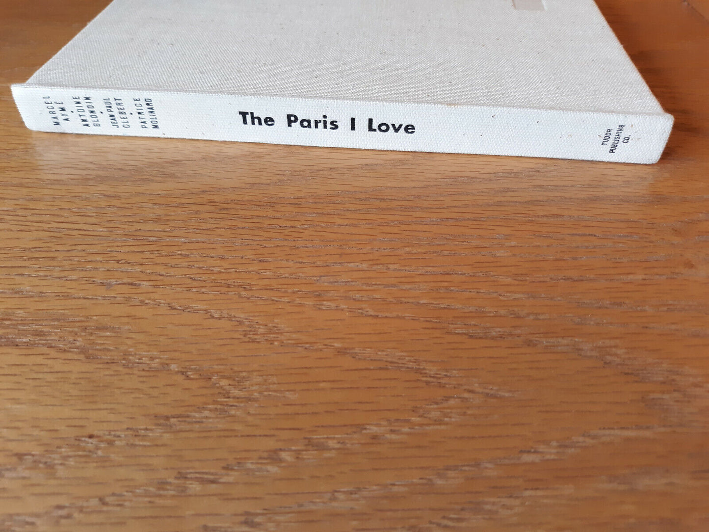 The Paris I Love Jean Paul Clebert 1956 Tudor Publishing Hardcover