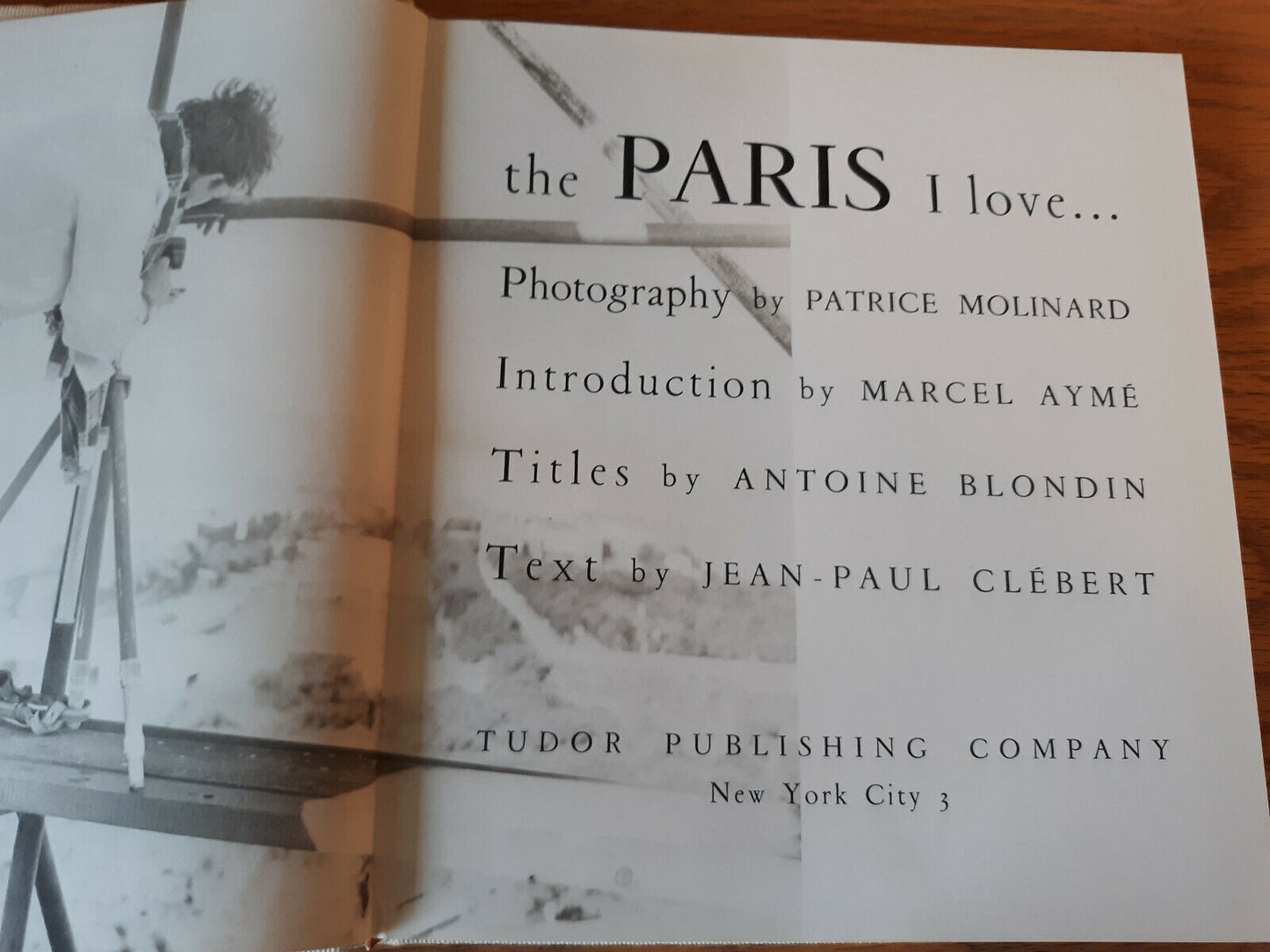 The Paris I Love Jean Paul Clebert 1956 Tudor Publishing Hardcover