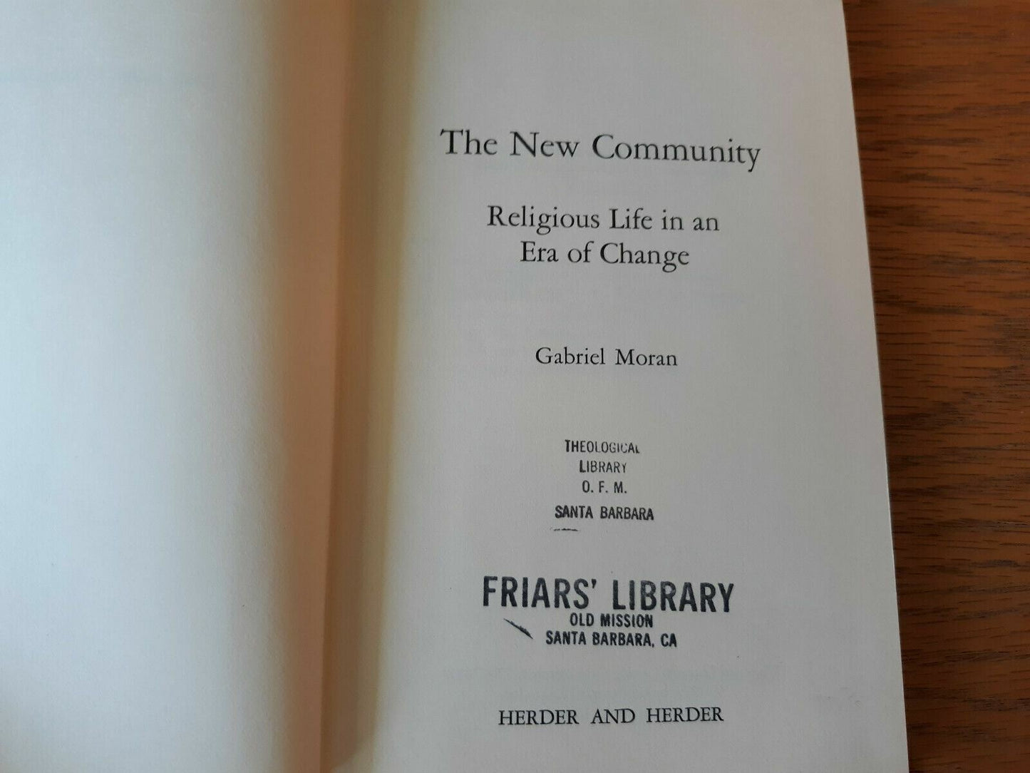 The New Community Religious Life In An Era Of Change Gabriel Moran 1970 Hardcove