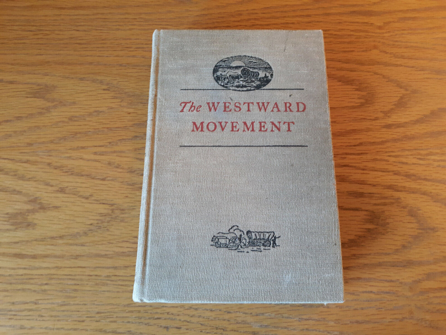 The Westward Movement by Ina Faye Woestemeyer and J. Montgomery Gambrill