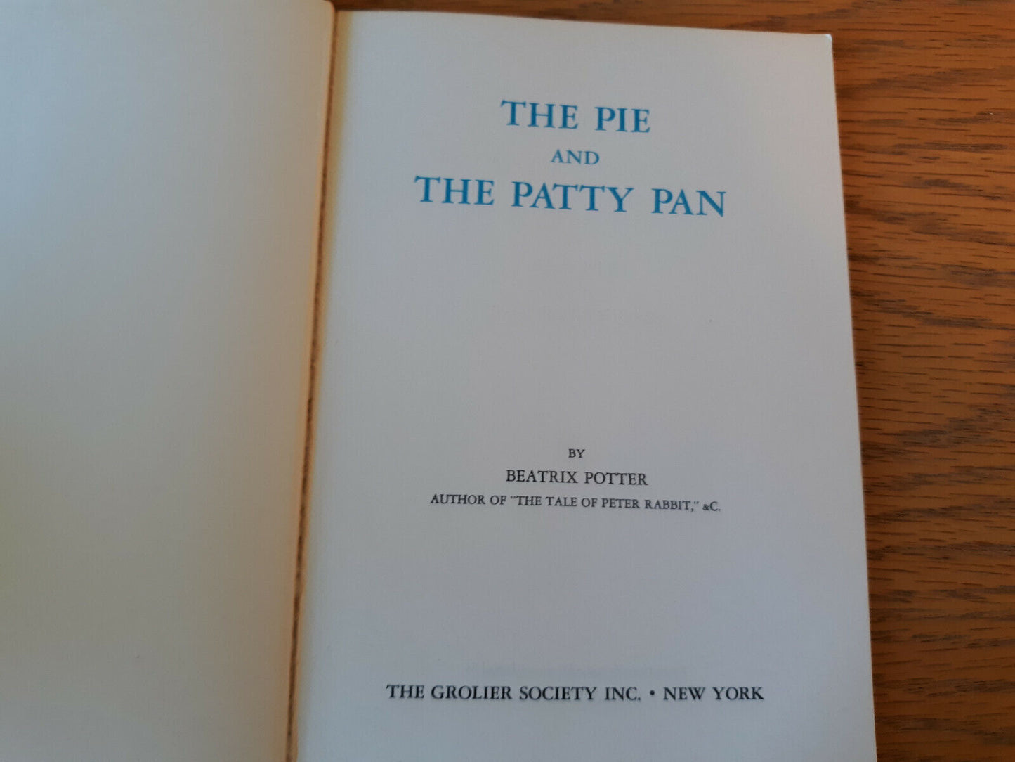 The Pie And Patty Pan Beatrix Potter The Grolier Society Paperback