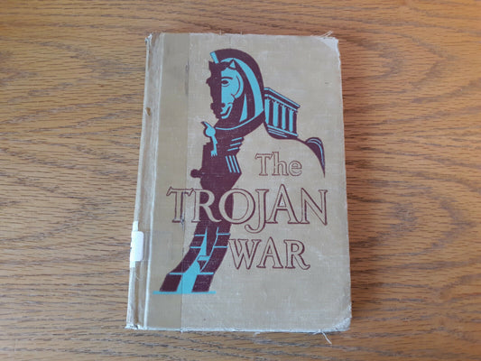 The Trojan War 1952 Webster Publishing Company Hardcover