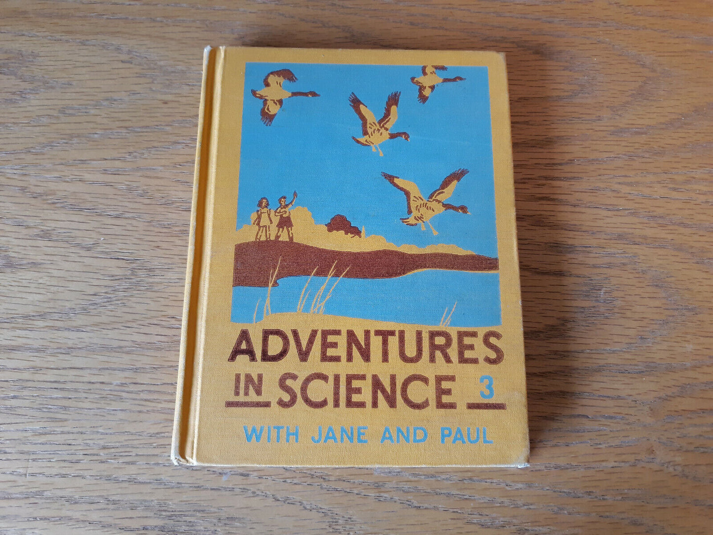 Adventures in Science With Jane and Paul Level 3 1945 Hardcover