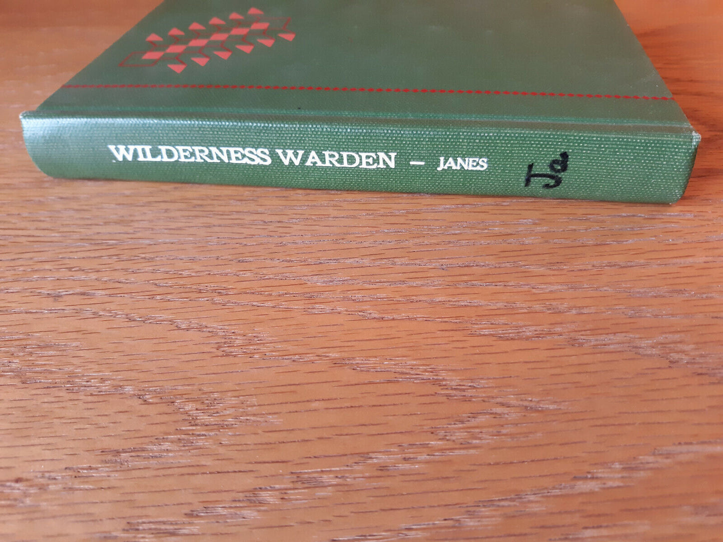 Wilderness Warden Edward Janes 1955 Hardcover Longmans, Green And Co