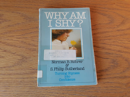 WHY AM I SHY By Norman B. Rohrer & S. Phillip Sutherland 1978