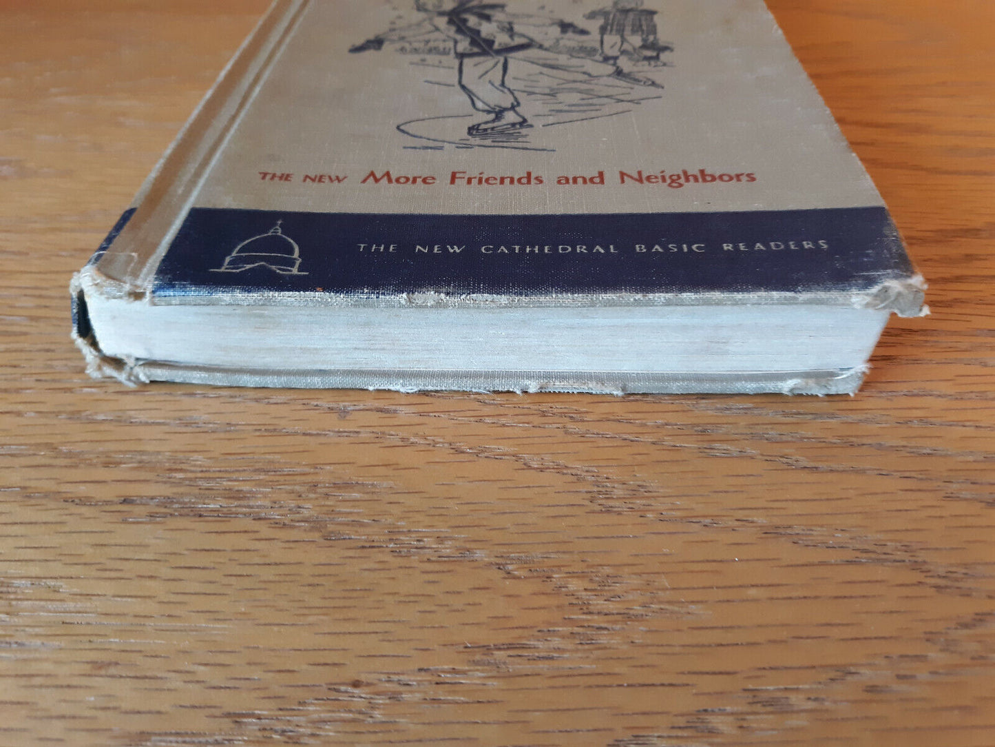 The New More Friends And Neighbors Cathedral Edition 1954 John A O'Brien