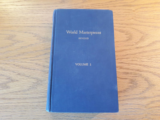 Worlds Masterpieces Revised Volume 2 1956 Hardcover Maynard Mack