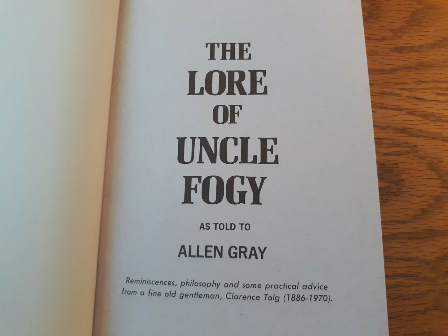 The Lore Of Uncle Fogy Allen Gray 1971 Hardcover Clarence Tolg