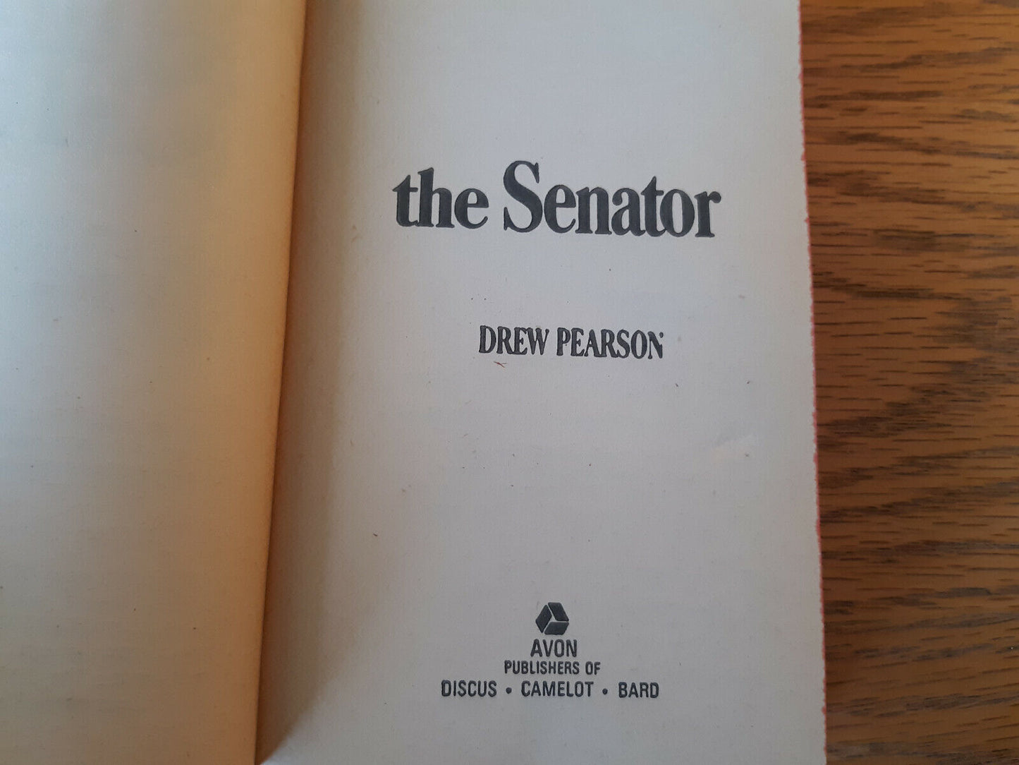 The Senator By Drew Pearson First Avon Printing September 1969 Paperback