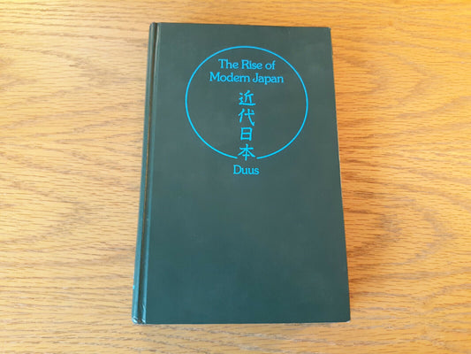 The Rise Of Modern Japan Peter Duus 1976 Hardcover Houghton Mifflin