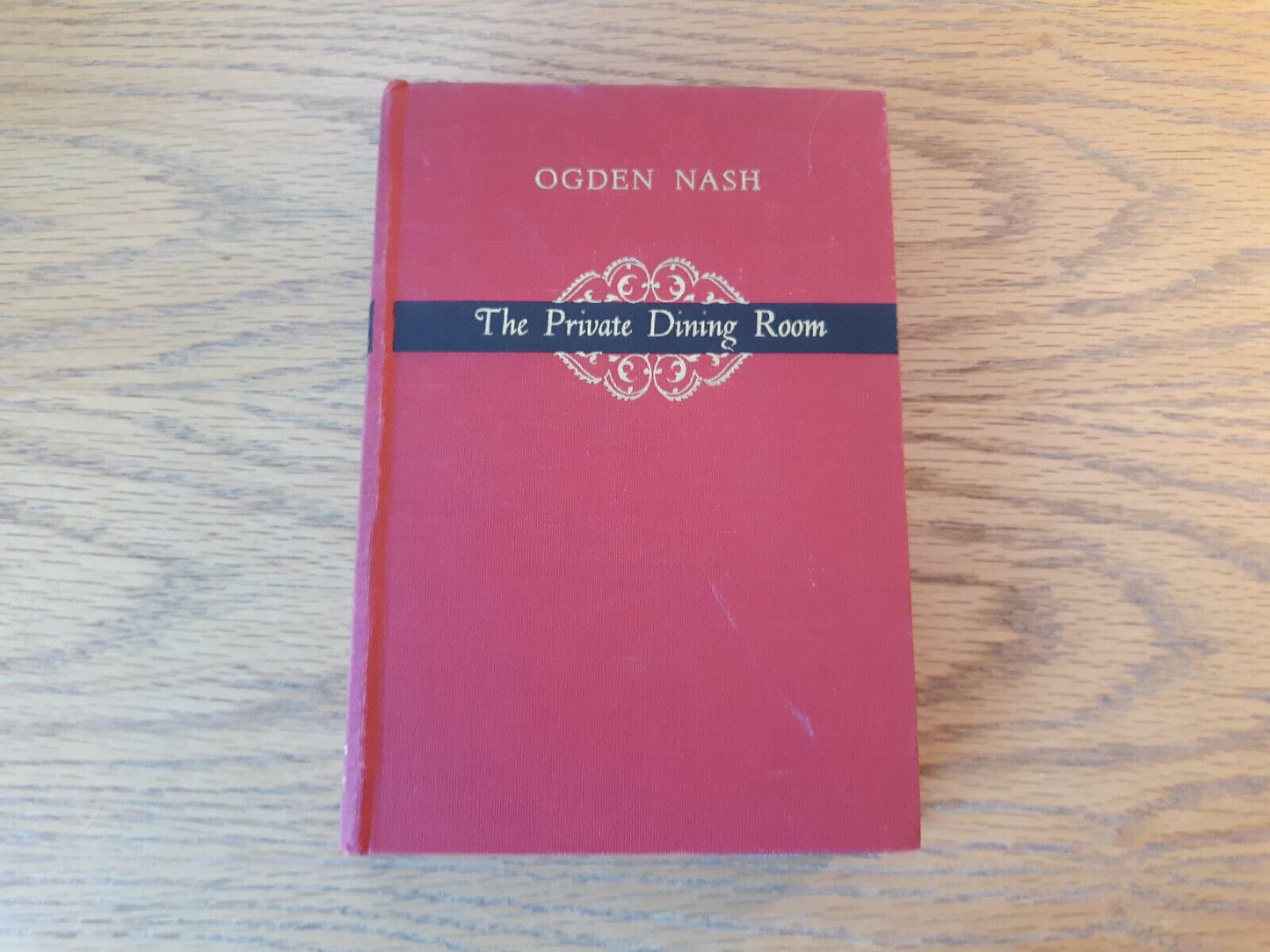 The Private Dining Room Ogden Nash 1953 Hardcover Little, Brown