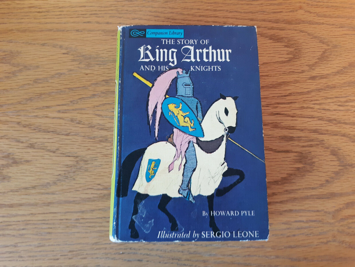 The Adventures Of Pinocchio And The Story Of King Arthur And His Knights Compani