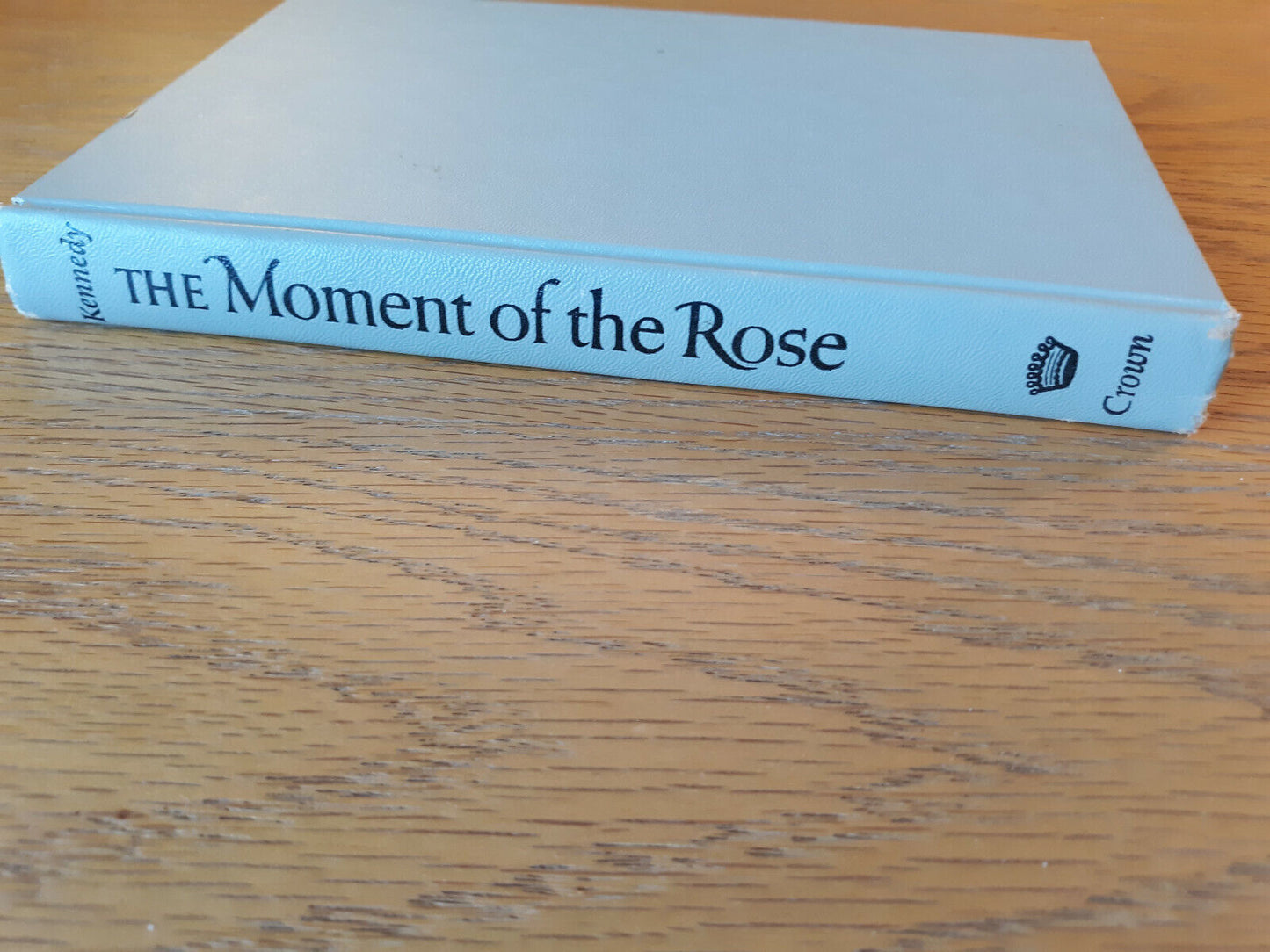 The Moment Of The Rose Lucy Kennedy 1954 Crown Publishers Hardcover