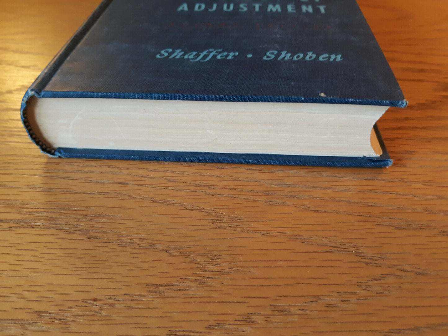 The Psychology Of Adjustment 2nd Ed Laurance Frederick Shaffer 1956 Hardcover Ho