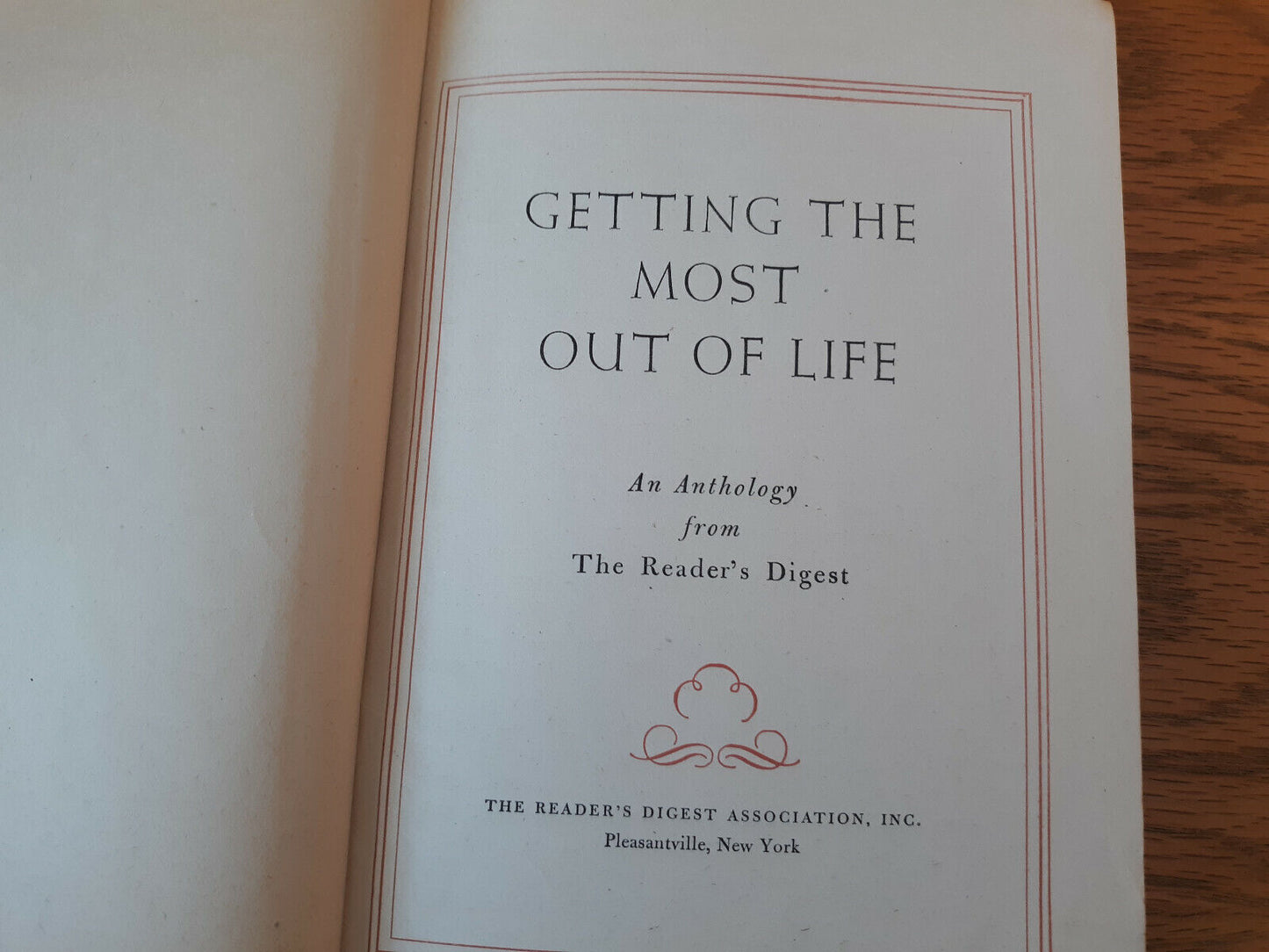 Getting The Most Out Of Life 1946 An Anthology Reader's Digest Hardcover